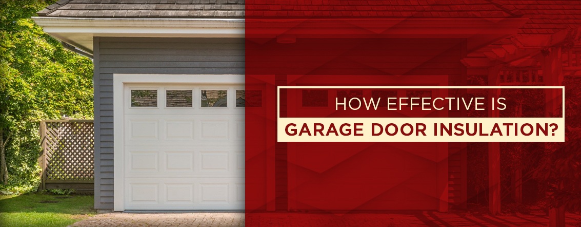 How Effective Is Garage Door Insulation Pros Cons A Better Door